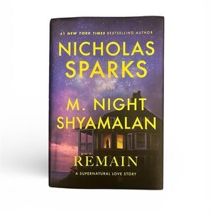 Nicholas Sparks and M. Night Shyamalan Book (REMAIN)
